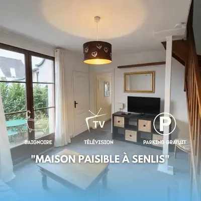 Maison paisible à Senlis